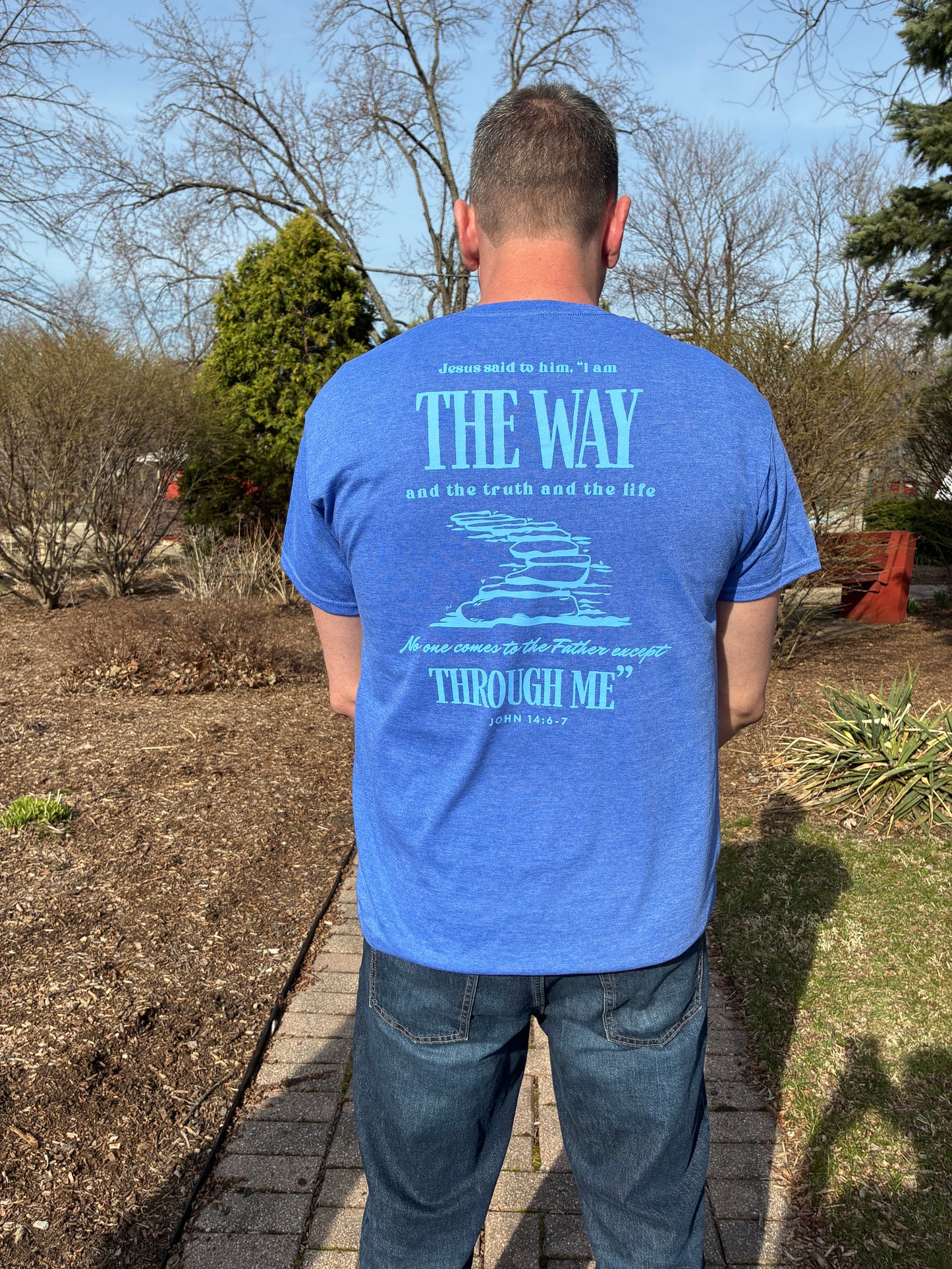 “John 14:6-7” Short Sleeve